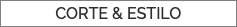 CORTE & ESTILO